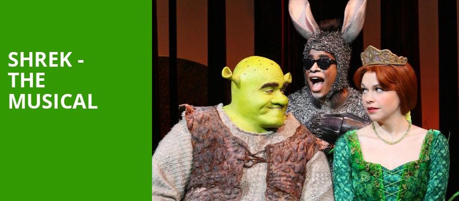 Shrek The Musical, First Interstate Center for the Arts, Spokane