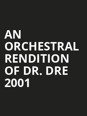 An Orchestral Rendition of Dr Dre 2001, Knitting Factory Spokane, Spokane