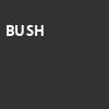 Bush, BECU Live, Spokane