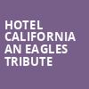 Hotel California An Eagles Tribute, Bing Crosby Theater, Spokane