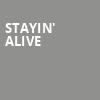 Stayin Alive, Bing Crosby Theater, Spokane
