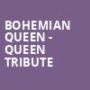 Bohemian Queen Queen Tribute, Bing Crosby Theater, Spokane