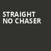 Straight No Chaser, Pend Oreille Pavilion, Spokane