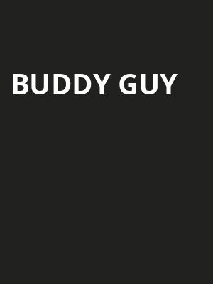 Buddy Guy, First Interstate Center for the Arts, Spokane