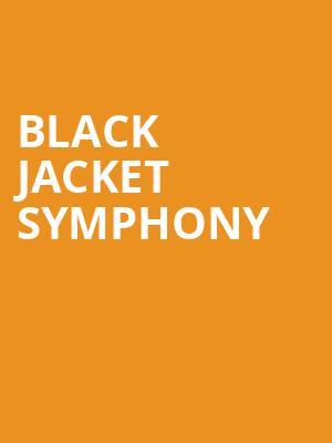 Black Jacket Symphony, Martin Wolsdon Theatre at the Fox, Spokane