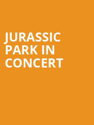 Jurassic Park In Concert, Martin Wolsdon Theatre at the Fox, Spokane