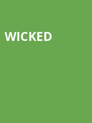Wicked, First Interstate Center for the Arts, Spokane