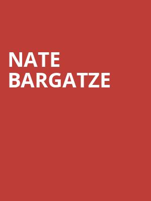 Nate Bargatze, Bing Crosby Theater, Spokane