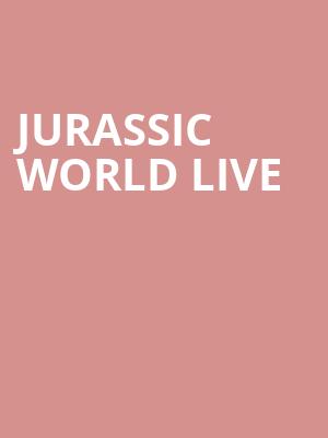Jurassic World Live, Spokane Arena, Spokane