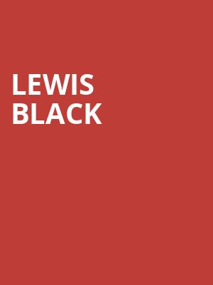Lewis Black, Bing Crosby Theater, Spokane