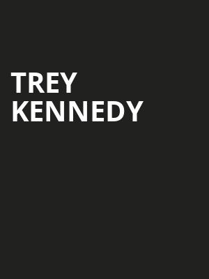 Trey Kennedy, Martin Wolsdon Theatre at the Fox, Spokane