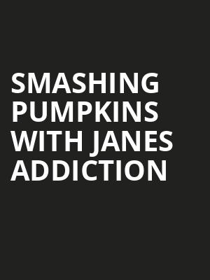 Smashing Pumpkins with Janes Addiction, Spokane Arena, Spokane