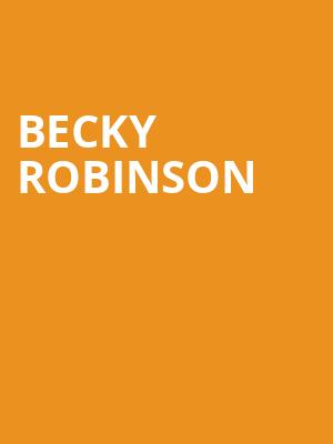 Becky Robinson, Bing Crosby Theater, Spokane