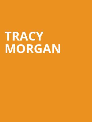 Tracy Morgan, Northern Quest Casino Indoor Stage, Spokane