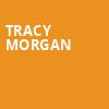 Tracy Morgan, Northern Quest Casino Indoor Stage, Spokane