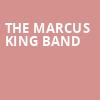 The Marcus King Band, Knitting Factory Spokane, Spokane