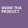 Snow Tha Product, Knitting Factory Spokane, Spokane