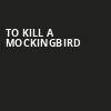 To Kill A Mockingbird, First Interstate Center for the Arts, Spokane