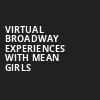 Virtual Broadway Experiences with MEAN GIRLS, Virtual Experiences for Spokane, Spokane