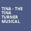 Tina The Tina Turner Musical, First Interstate Center for the Arts, Spokane