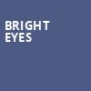 Bright Eyes, Knitting Factory Spokane, Spokane